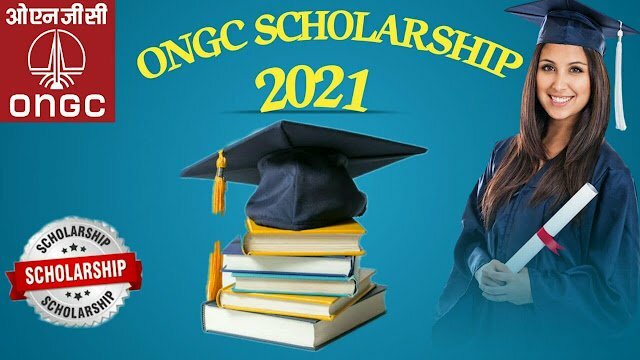 ONGC Scholarship 2021 :Application form ,eligibility criteria,important documents