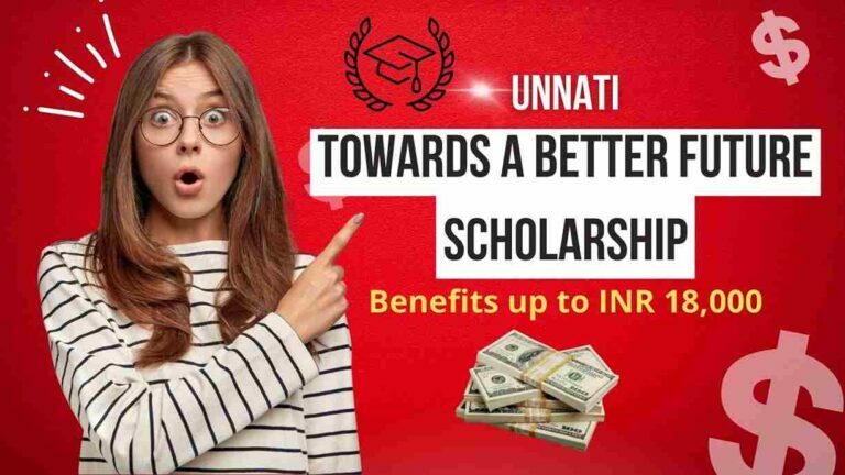 Unnati- Towards a Better Future Scholarship