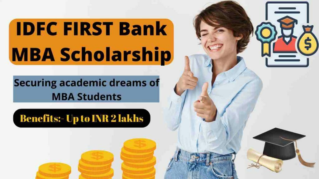 IDFC FIRST Bank MBA Scholarship 2022