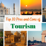 Top 10 advantage and disadvantage of tourism