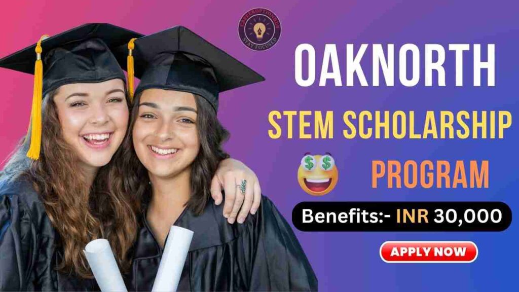 OakNorth STEM Scholarship 2024