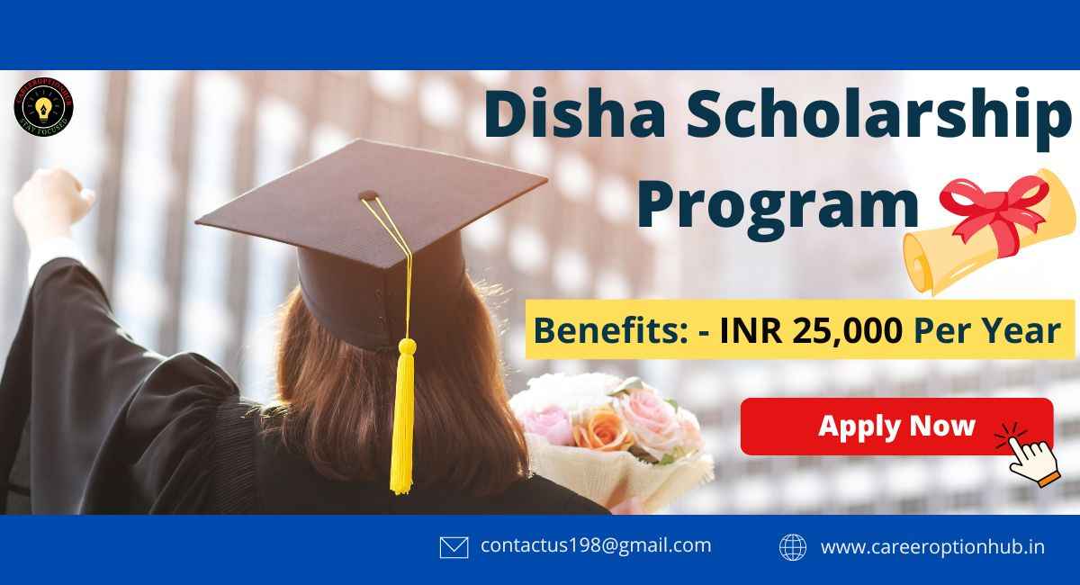 Disha Scholarship Program