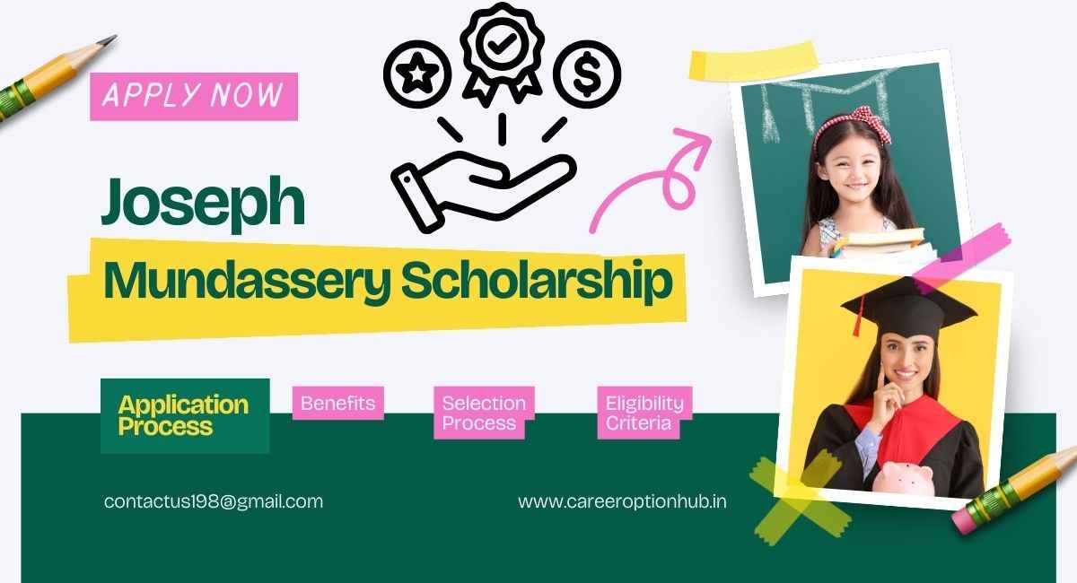 Joseph Mundassery Scholarship